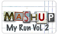 Running music mix entitled Mashup My Run Vol. 2 from Rock My Run